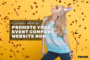 creative ideas to promote your event company website featured image with woman partying in confetti